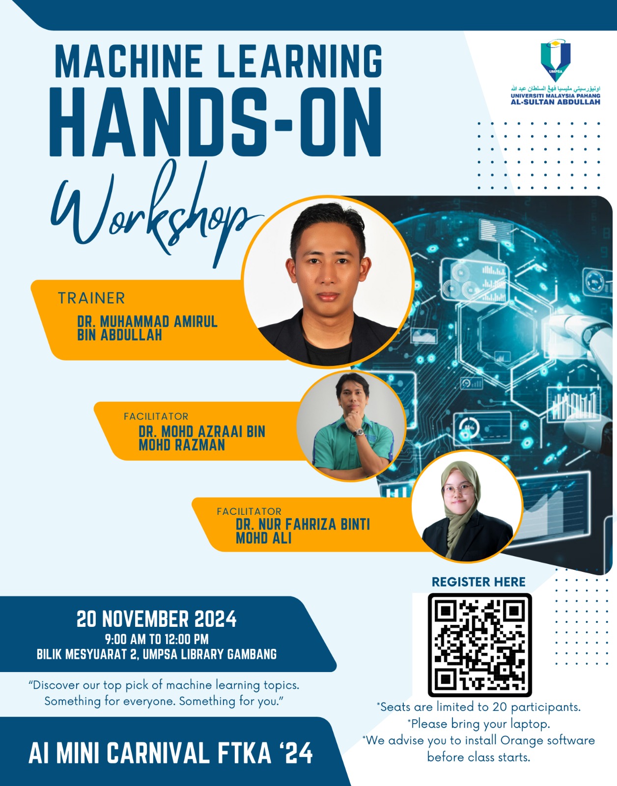 Machine Learning Hands-On Workshop on 20th November 2024 by Faculty of Civil Engineering Technology, UMPSA at Library UMPSA Gambang. Discover our top pick of machine learning topics. Something for everyone. Something for you!